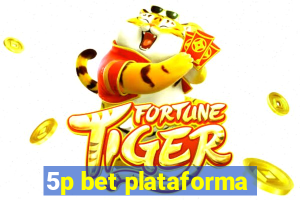 5p bet plataforma